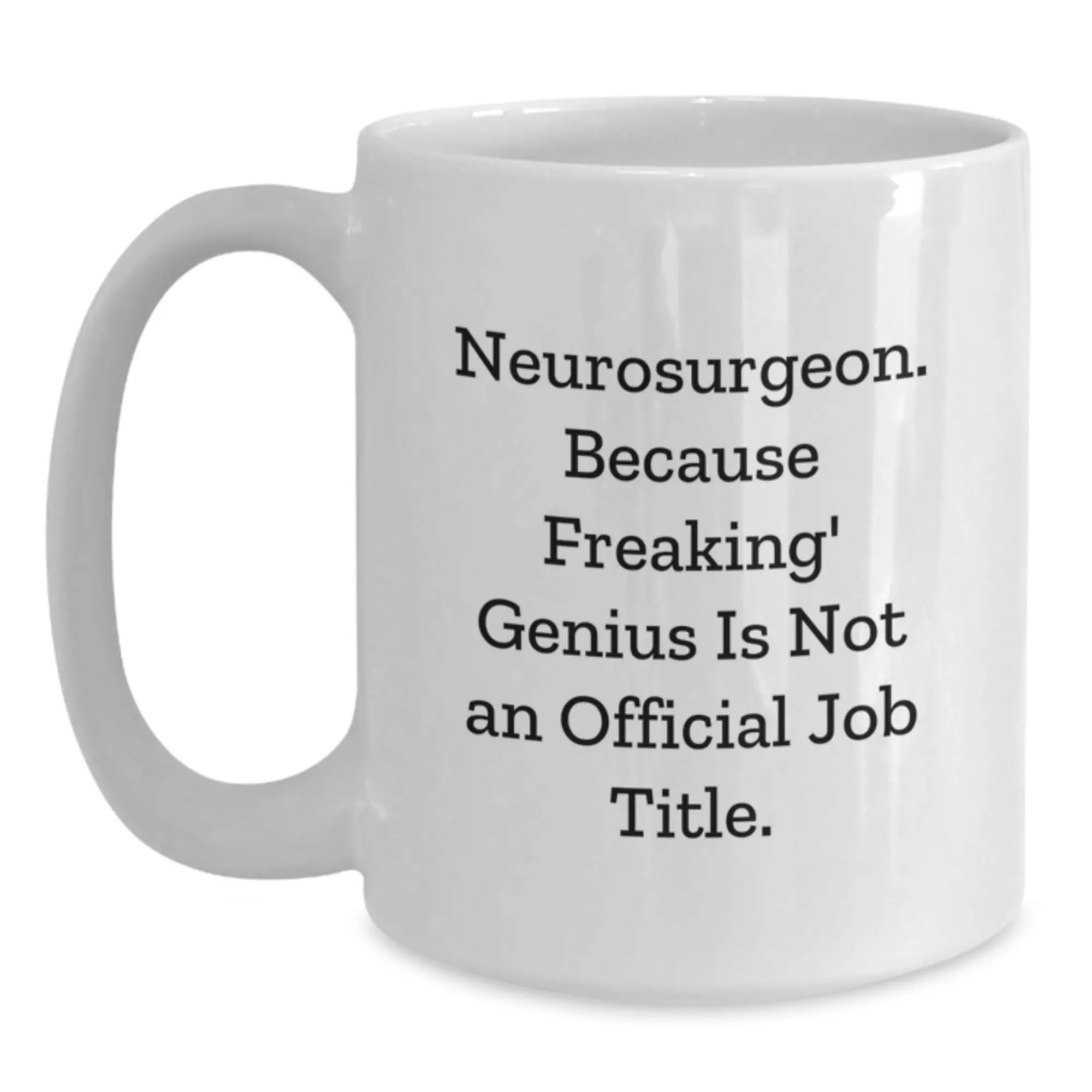 Funny Neurosurgeon Gifts from Friends to Men, Unique Birthday Unique Gifts for Neurosurgeon - Main