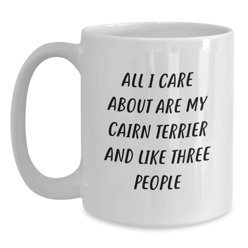 Funny Cairn Terrier Dog Gifts - Birthday Unique Gifts from Friends - White Coffee Mug for Cairn Terrier Dog Lover - Main
