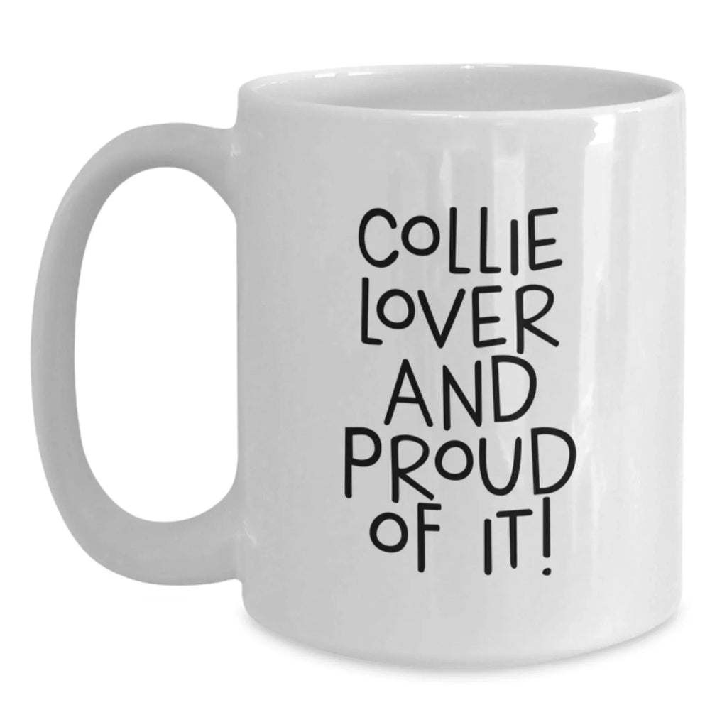 Collie Dog Lover White Coffee Mug Gift For Valentines Day