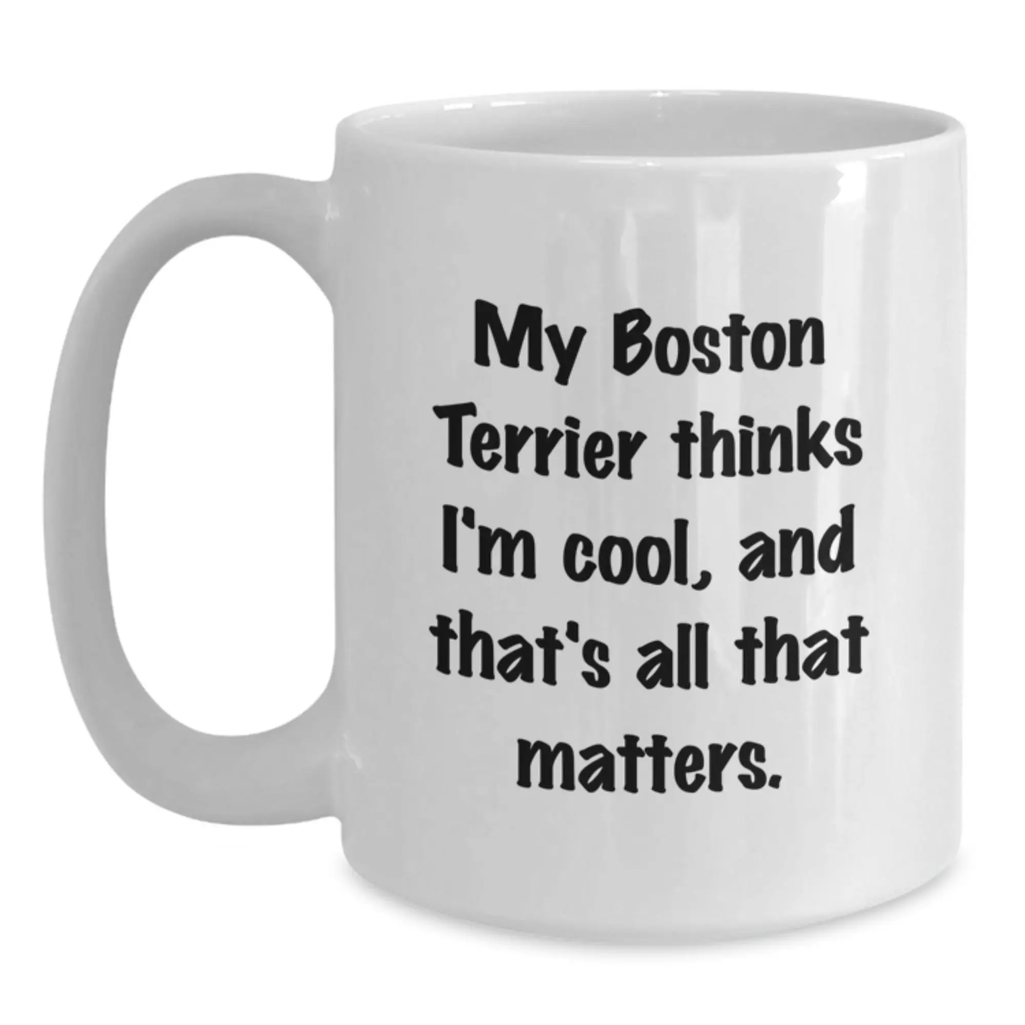 Funny Boston Terrier Dog White Coffee Mug Gifts for Men from Friends Birthday Unique Gifts - Main