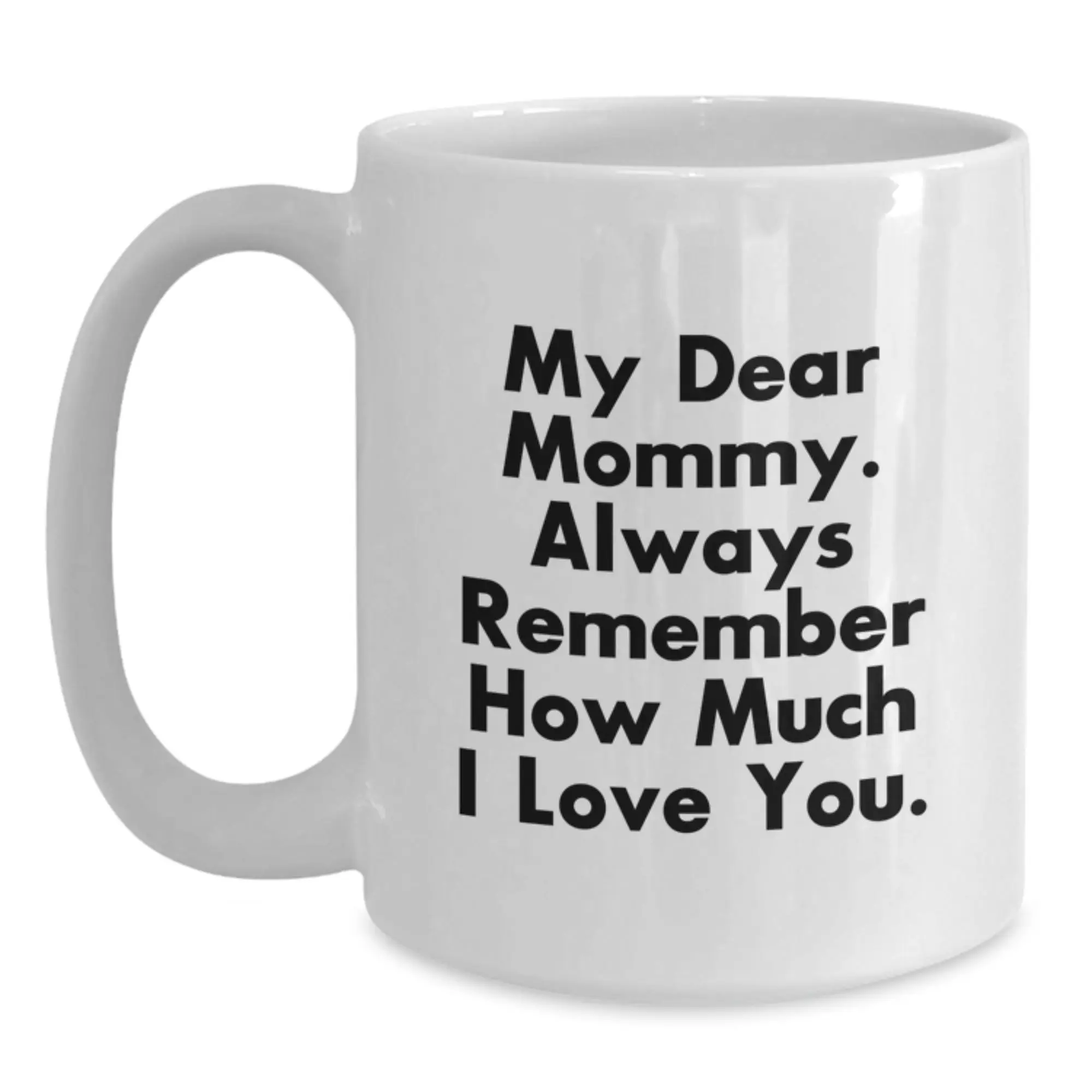 Mommy Keepsake White Coffee Mug Birthday Gift for Him Personalized - Main