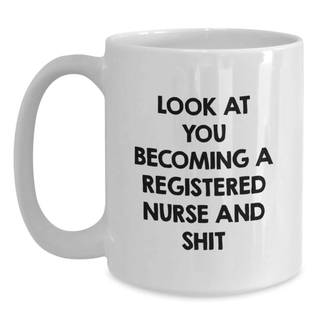 Funny Quote for Registered Nurse Mom's Unique White Coffee Mug Gifts from Family - Main