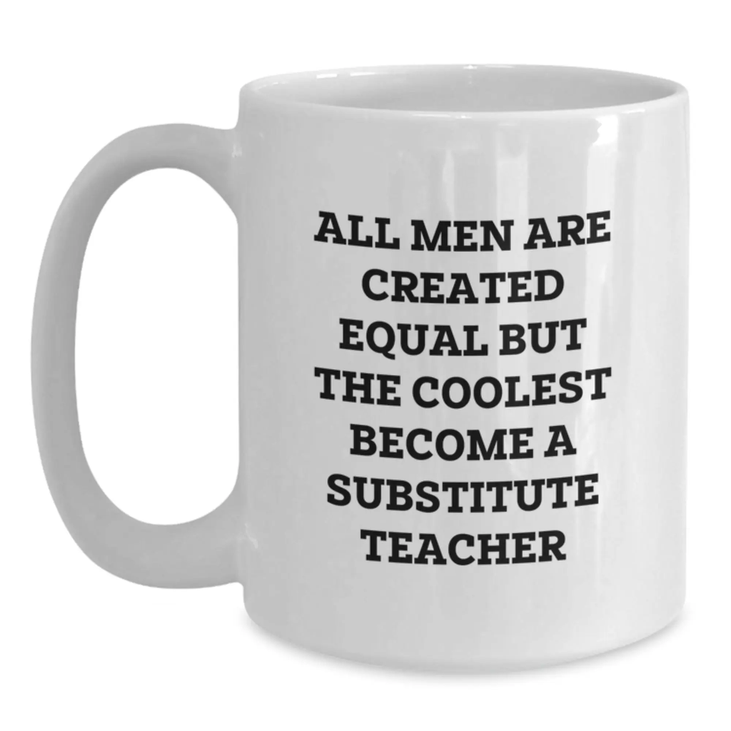 Substitute Teacher Gift For Him - All Coolest Become a Substitute - Main