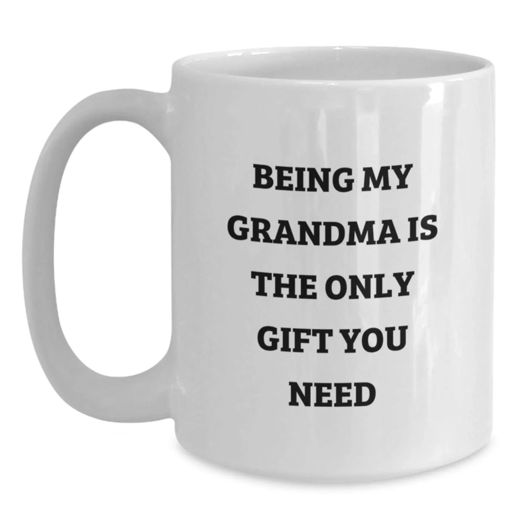 Funny Grandma White Coffee Mugs Gifts from Men to Grandma on Christmas Unique Gifts