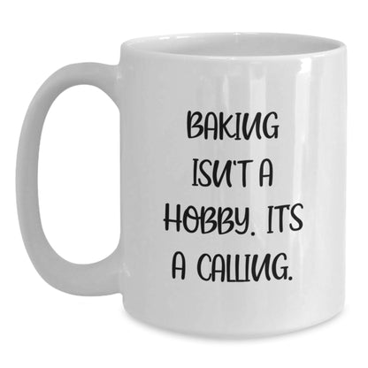 Funny Baking Gifts for Friends, Unique White Coffee Mug for Christmas from Men to Women, Inspirational Baking Isn't A Hobby. It's A Calling. - Main