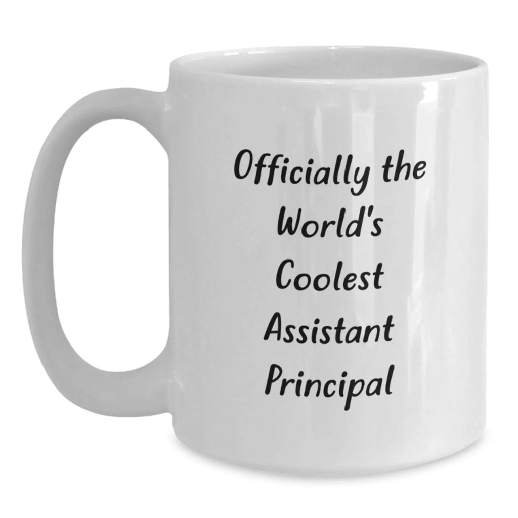 Funny Assistant Principal Gifts from Friends, World's Coolest Assistant Principal White Coffee Mug for Men, Unique Christmas Unique Gifts for Assistant Principals