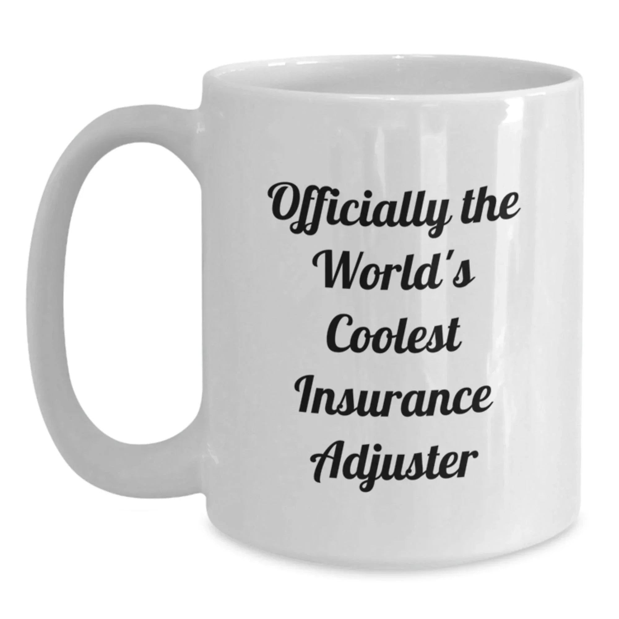 Funny Insurance Adjuster Gifts, Officially The Worlds Coolest Insurance Adjuster, White Coffee Mug, Christmas Unique Gifts for Insurance Adjusters Men Women Friends Coworkers Family
