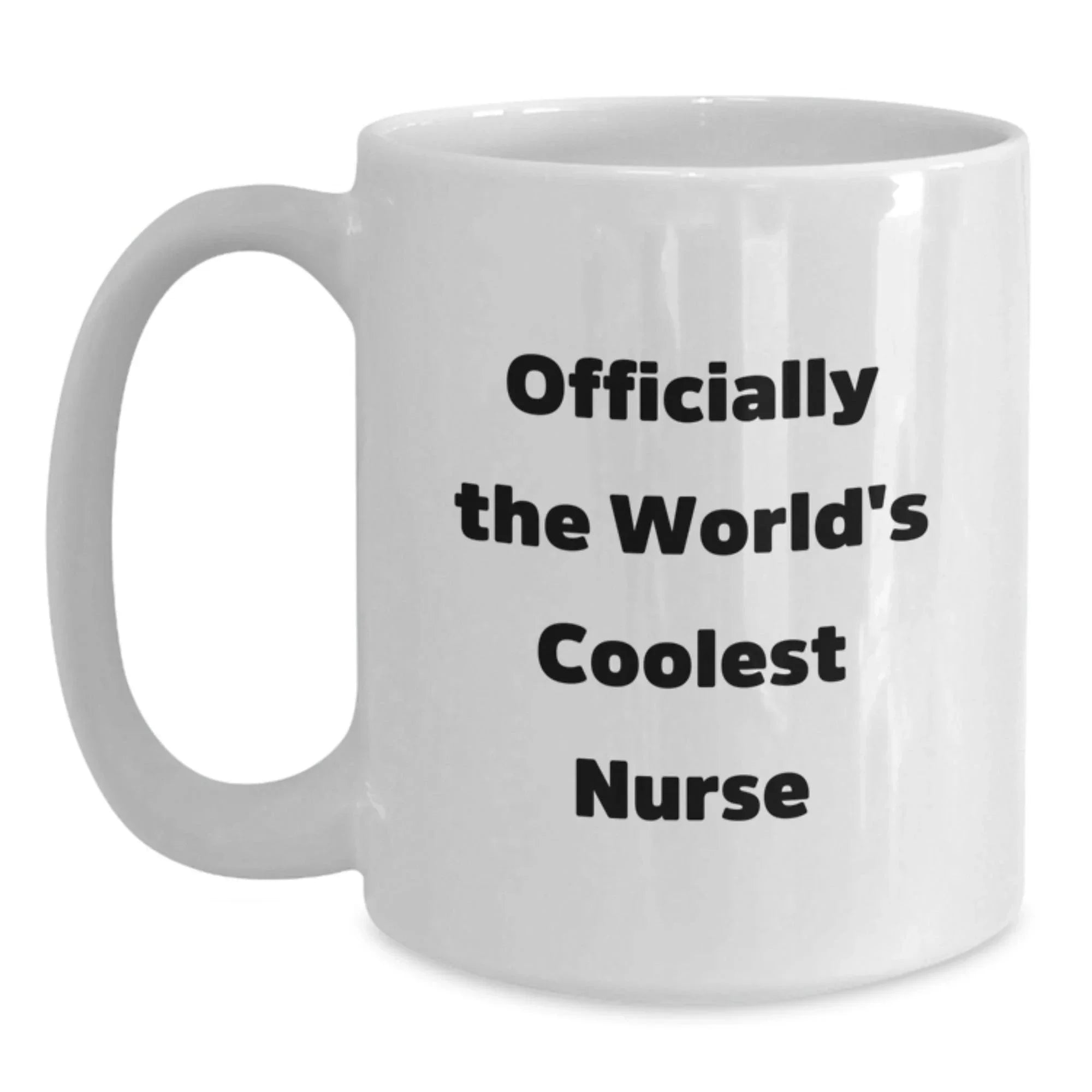 Funny Gifts for Nurses, Officially The World's Coolest Nurse White Coffee Mugs, Unique Christmas Memorable Presents