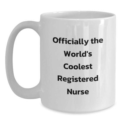 Funny Gifts for Registered Nurses, Officially The World's Coolest RN Christmas Unique Gifts from Friends, Family, Coworkers, Men, Women - Main