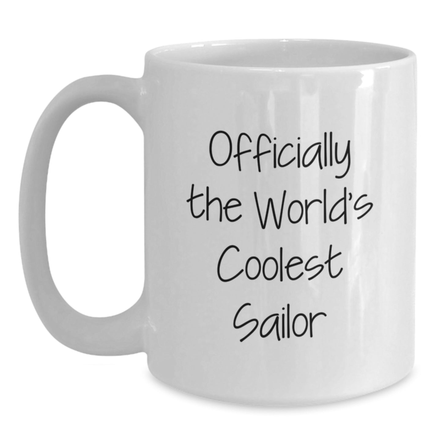 Funny Sailor Gifts for Men, White Coffee Mug, Officially The World's Coolest Sailor Quote, Christmas Unique Presents - Main
