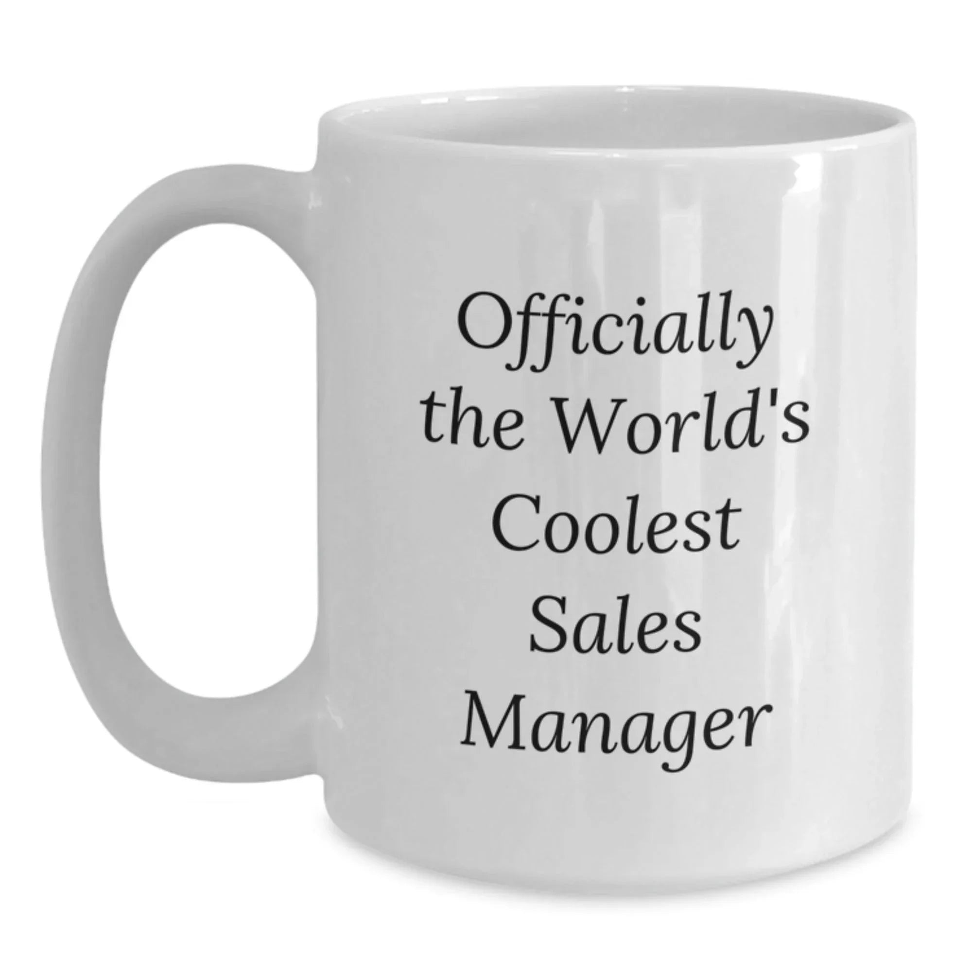 Funny Gifts for Sales Manager - Officially The World's Coolest Sales Manager White Coffee Mug for Men - Christmas Unique Gifts from Friends to Family