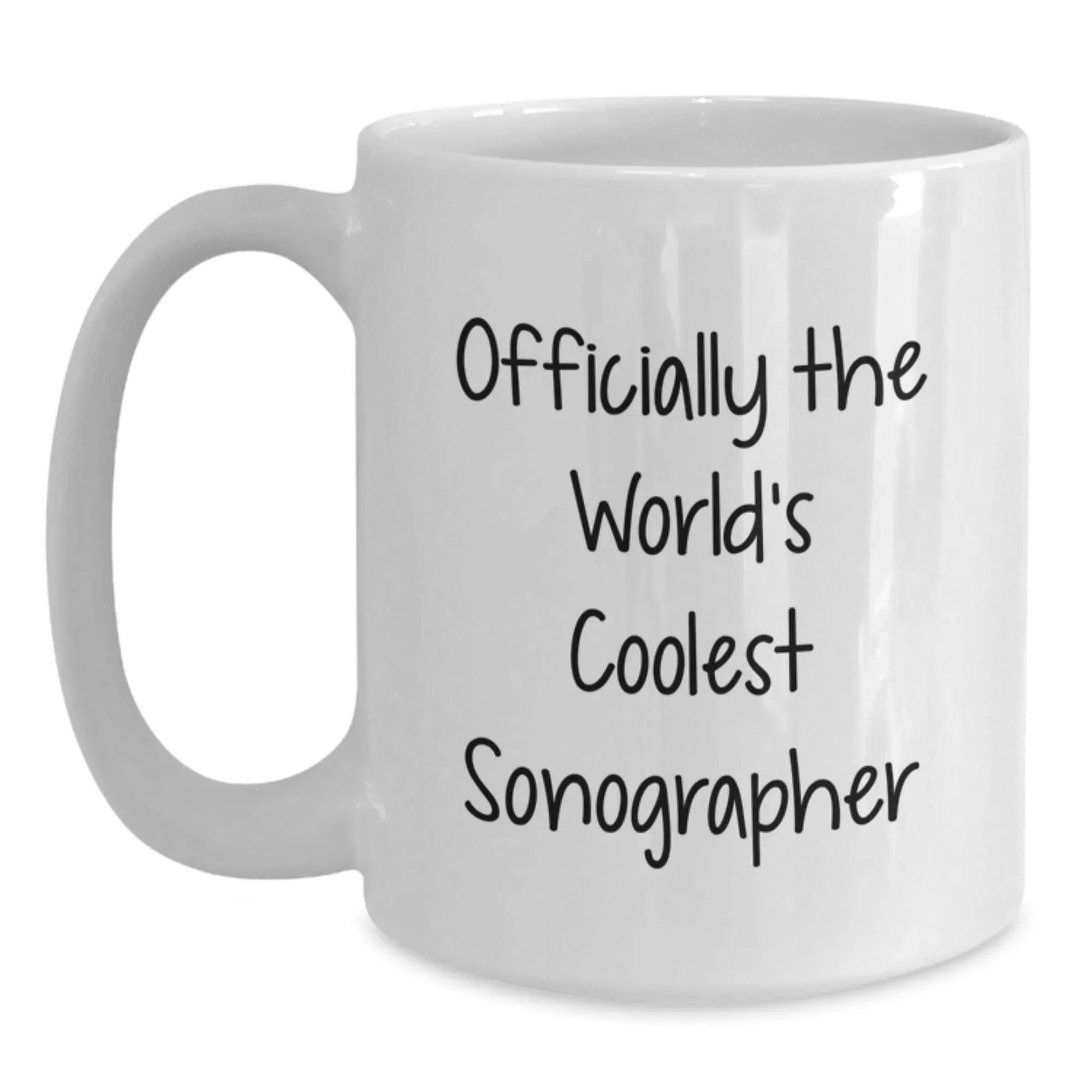 Funny Sonographer Gifts for Men, Women, Friends, Coworkers - Officially The World's Coolest Sonographer White Coffee Mug for Christmas Unique Presents