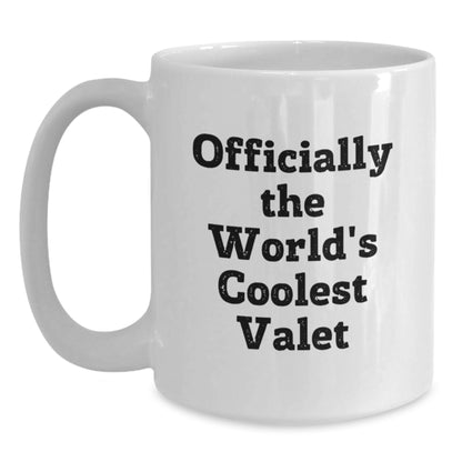Funny Valet Gifts for Men - Officially The World's Coolest Valet White Coffee Mug, Perfect for Christmas Unique Gifts from Family to Friends - Main