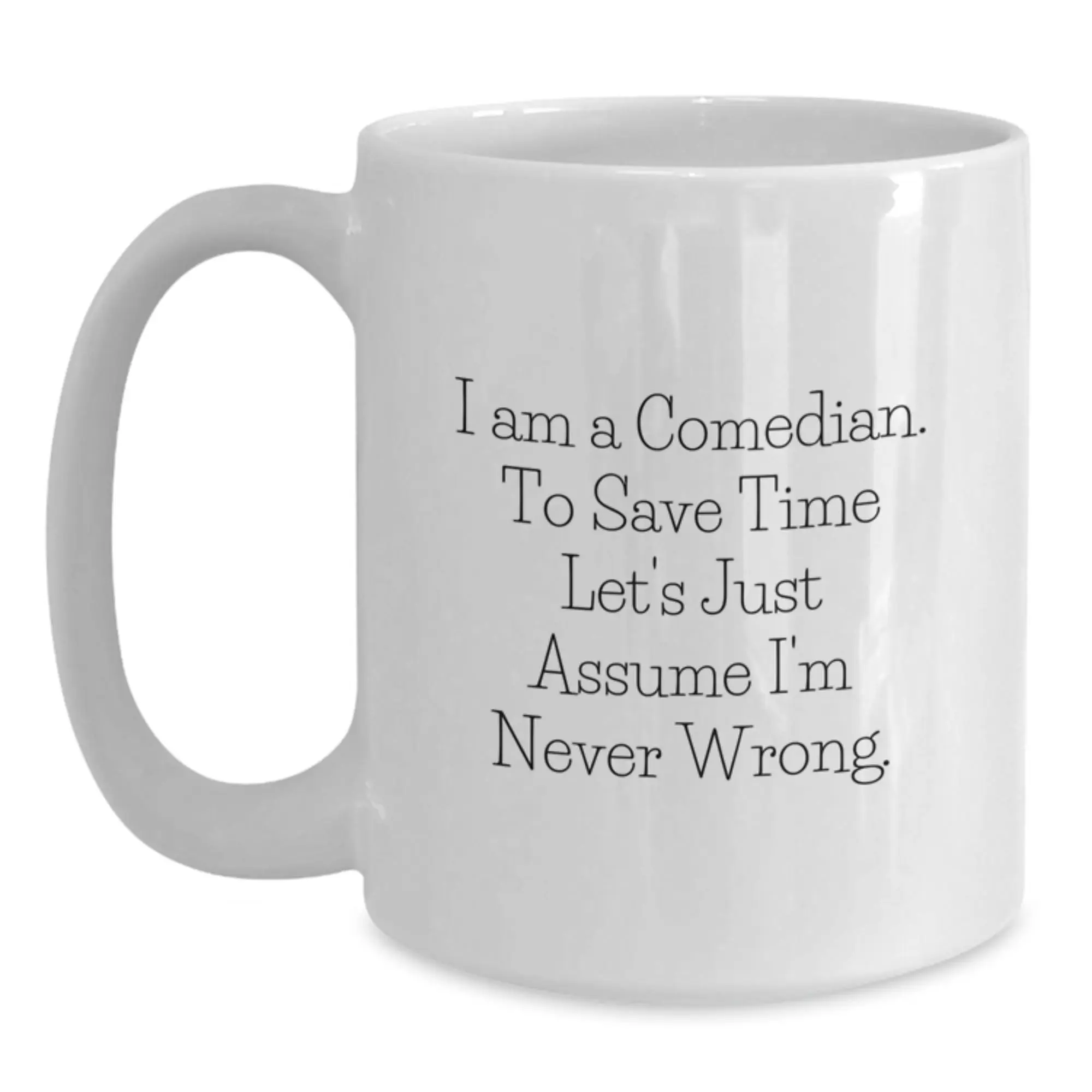 Comedian Graduation Unique Gifts from Friends and Family for the Comedian in Their Life Funny White Coffee Mug - Main