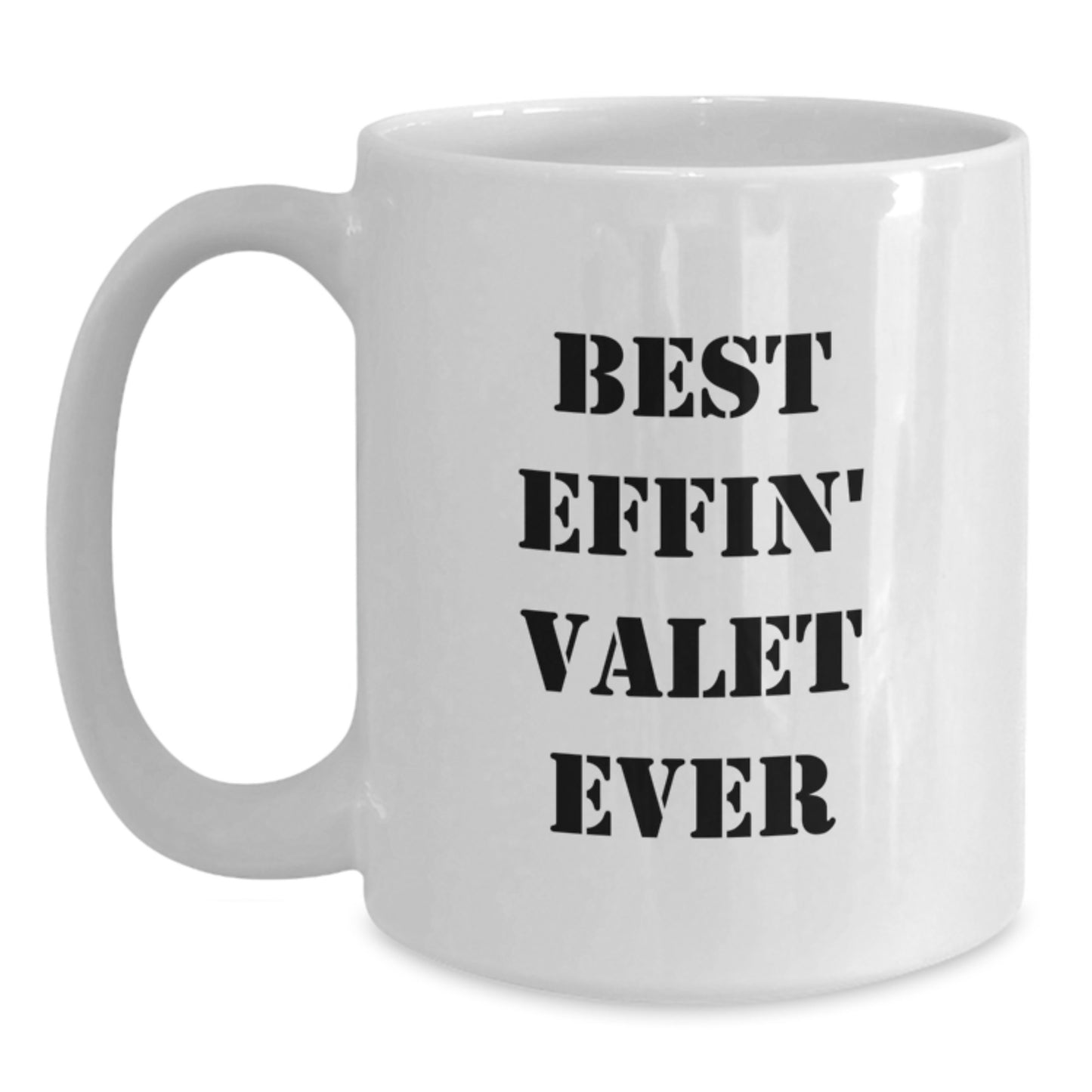 Funny Valet Gifts from Friends, Best Effin' Valet Ever White Coffee Mug for Men, Unique Graduation Gifts - Main