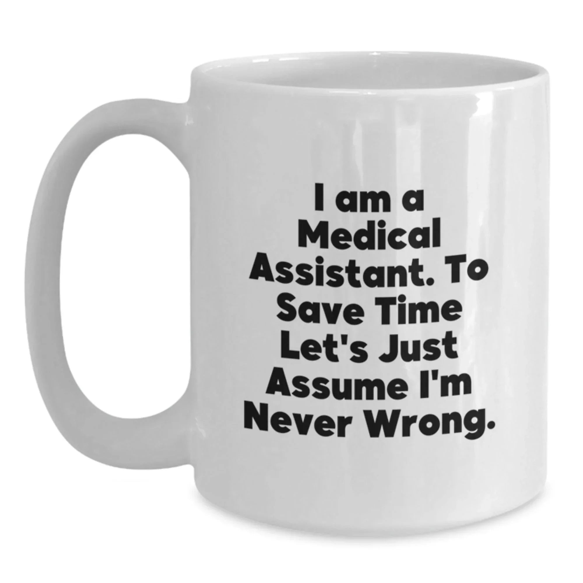 Funny Medical Assistant Gifts from Friends for Medical Assistants, White Coffee Mug for Graduation