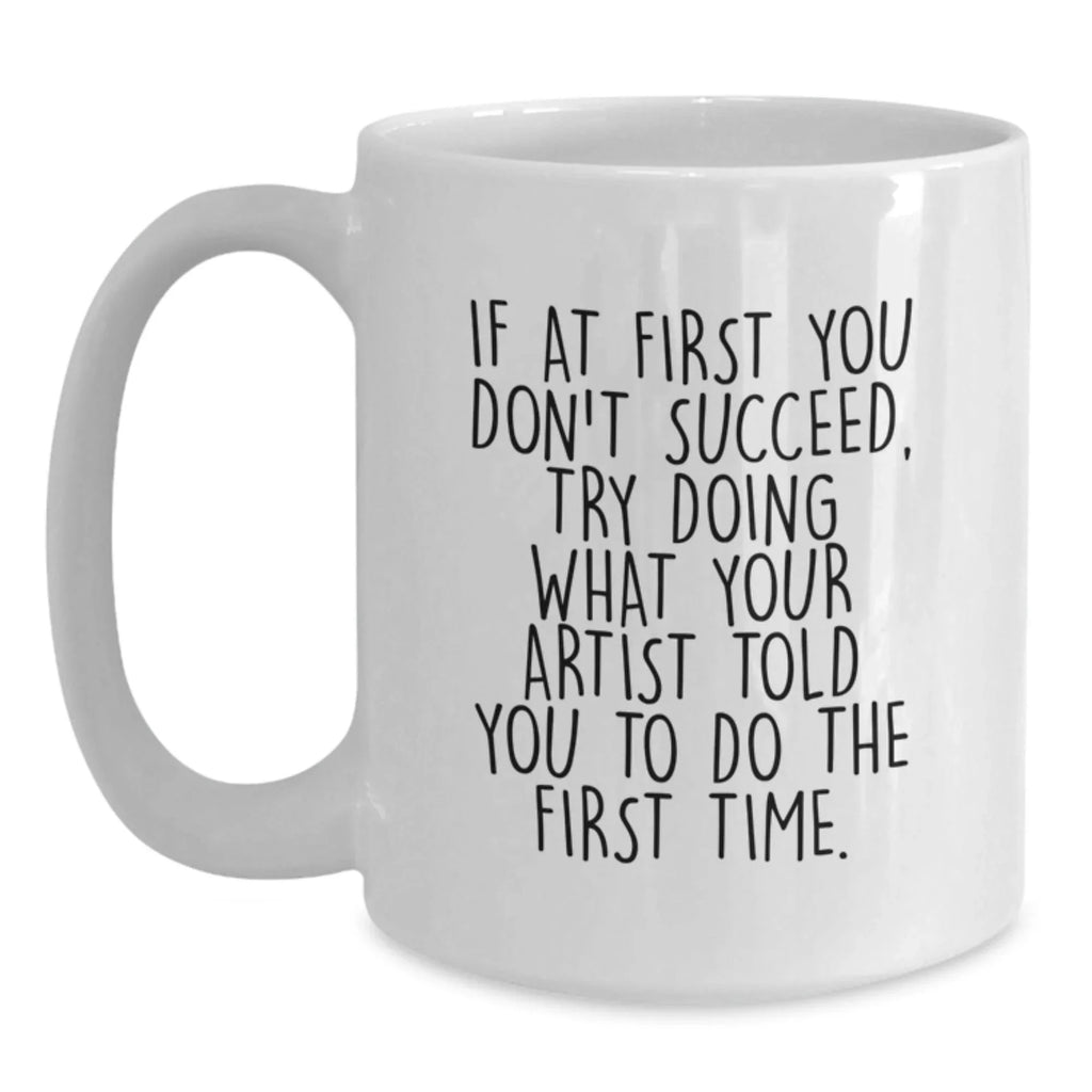 Funny Artist Gifts from Friends for Artist Men Women Christmas Unique Mugs