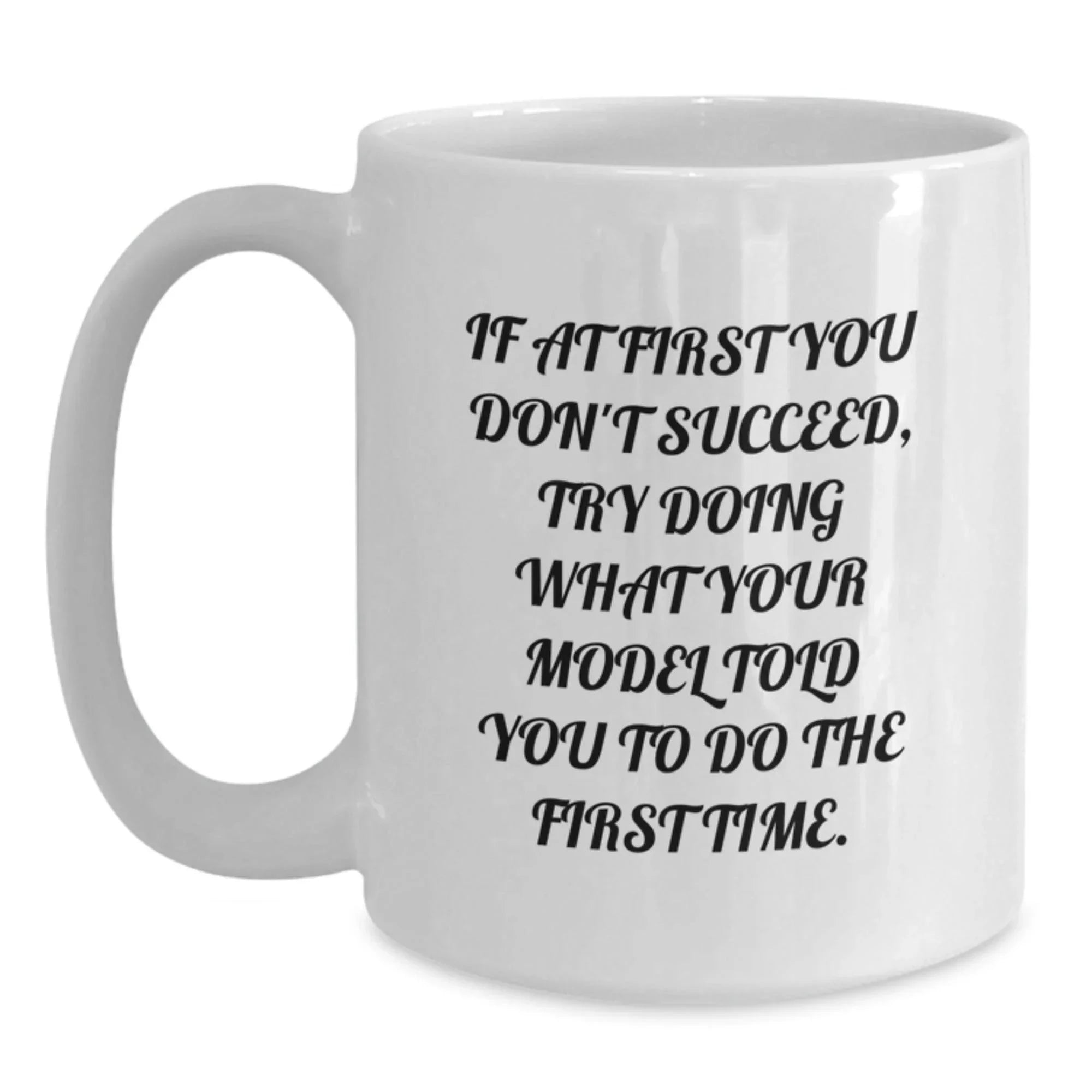 Funny Model Gifts from Friends Christmas Unique White Coffee Mugs
