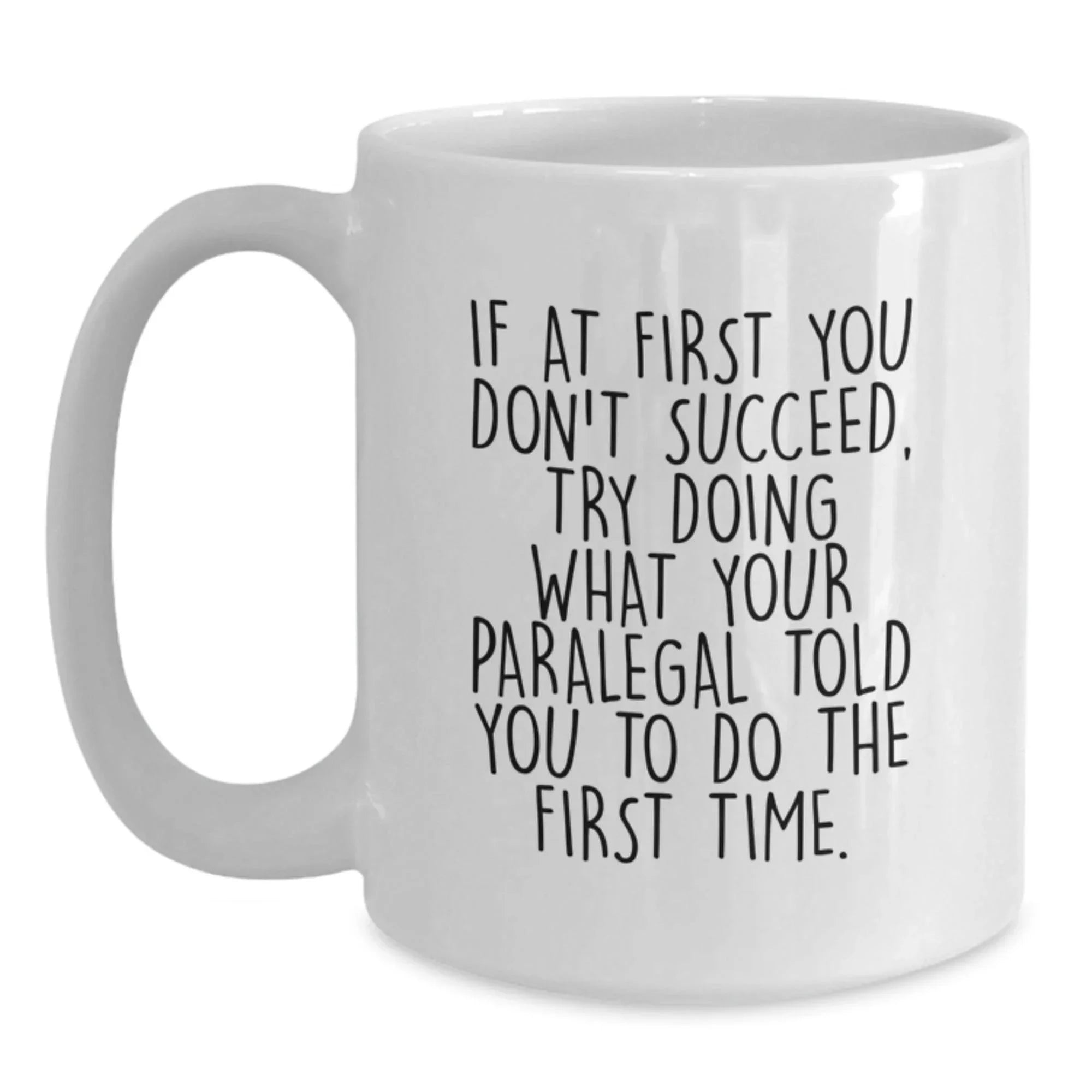 Funny Paralegal Gifts from Men to Coworkers, White Coffee Mug, Christmas Unique Gifts for Paralegals