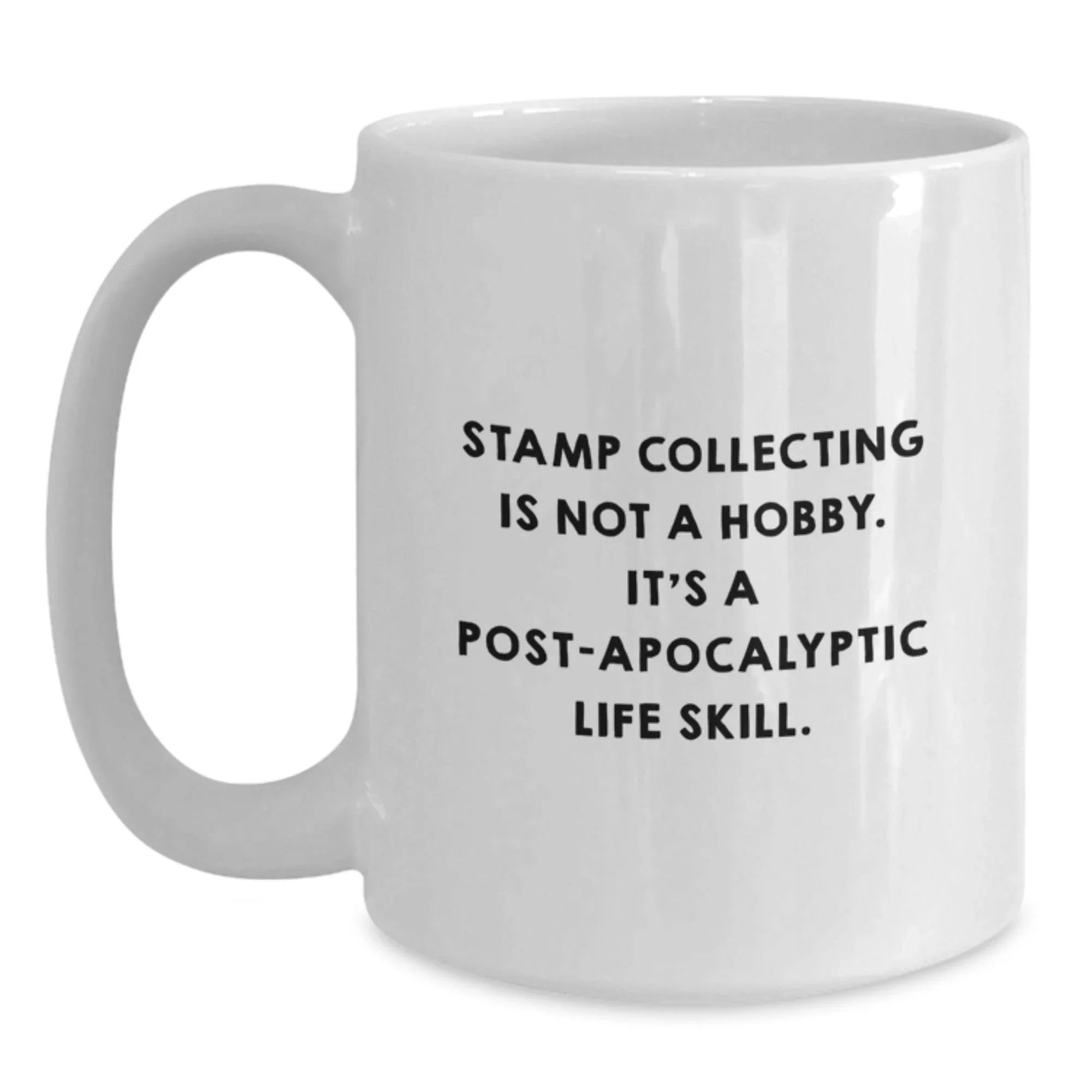 Funny Stamp Collecting Gifts for Men, White Coffee Mug, 'It's A Post-apocalyptic Life Skill.' Graduation Unique Gifts from Friends
