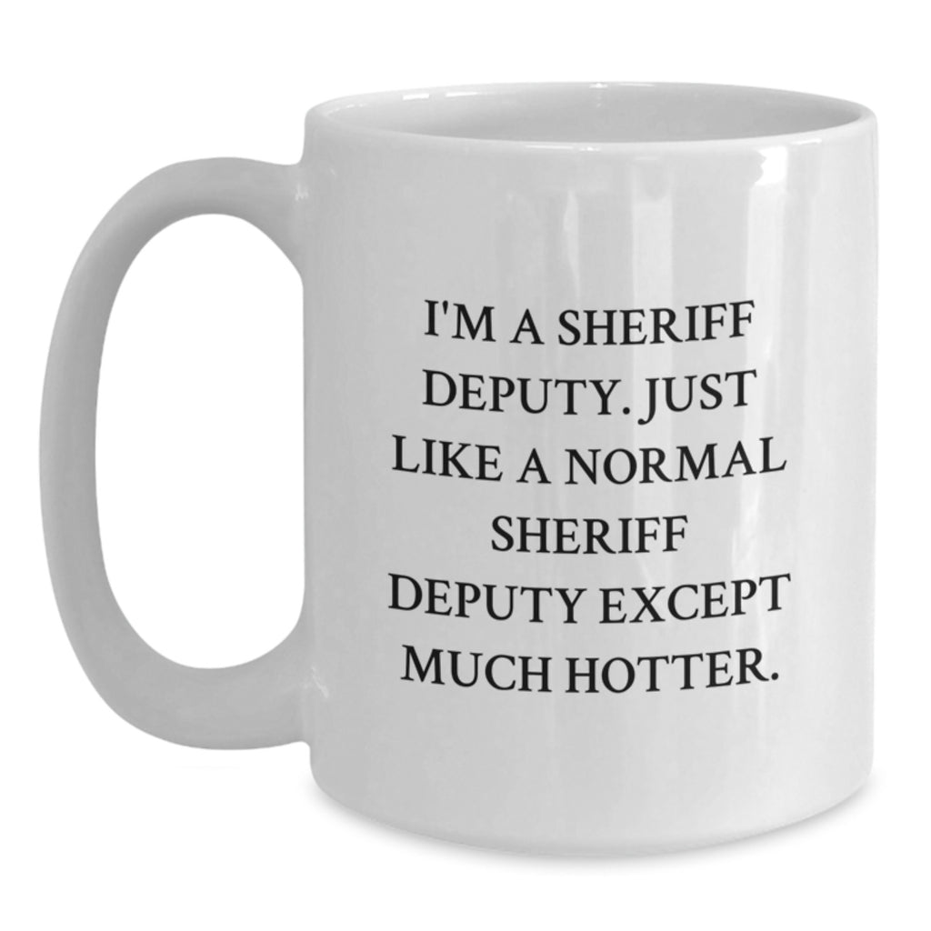 Playful Sheriff Deputy Gift Novelty Coffee Mug for Friends - Main
