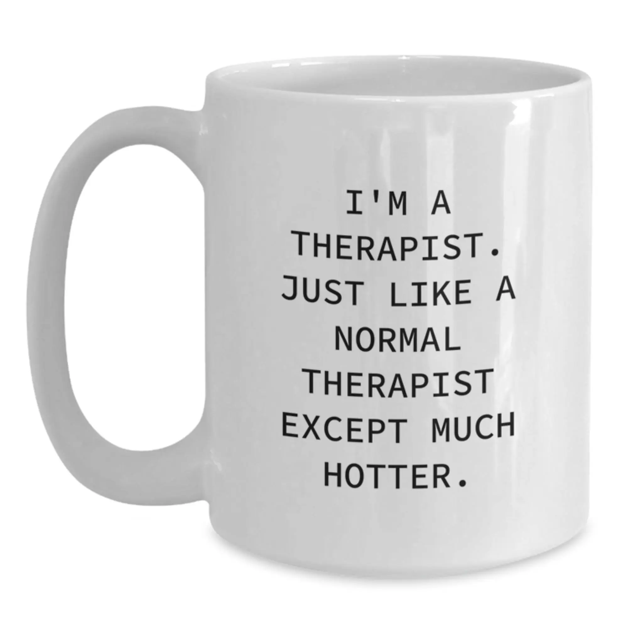 Funny Therapist Gifts for Men from Friends, Unique White Coffee Mug for Graduation, 'I'm A Therapist' - Main