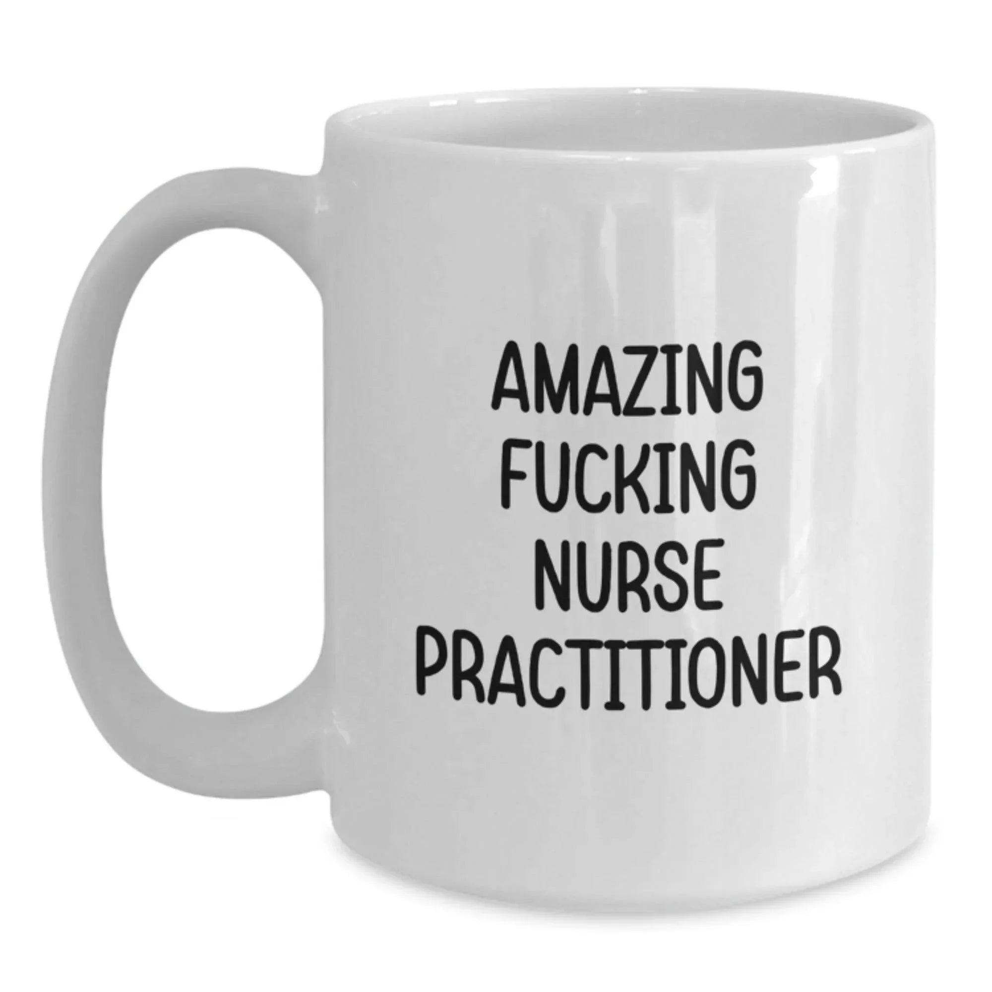 Funny Nurse Practitioner Gifts from Men to Friends White Coffee Mug for Christmas Morning Routine