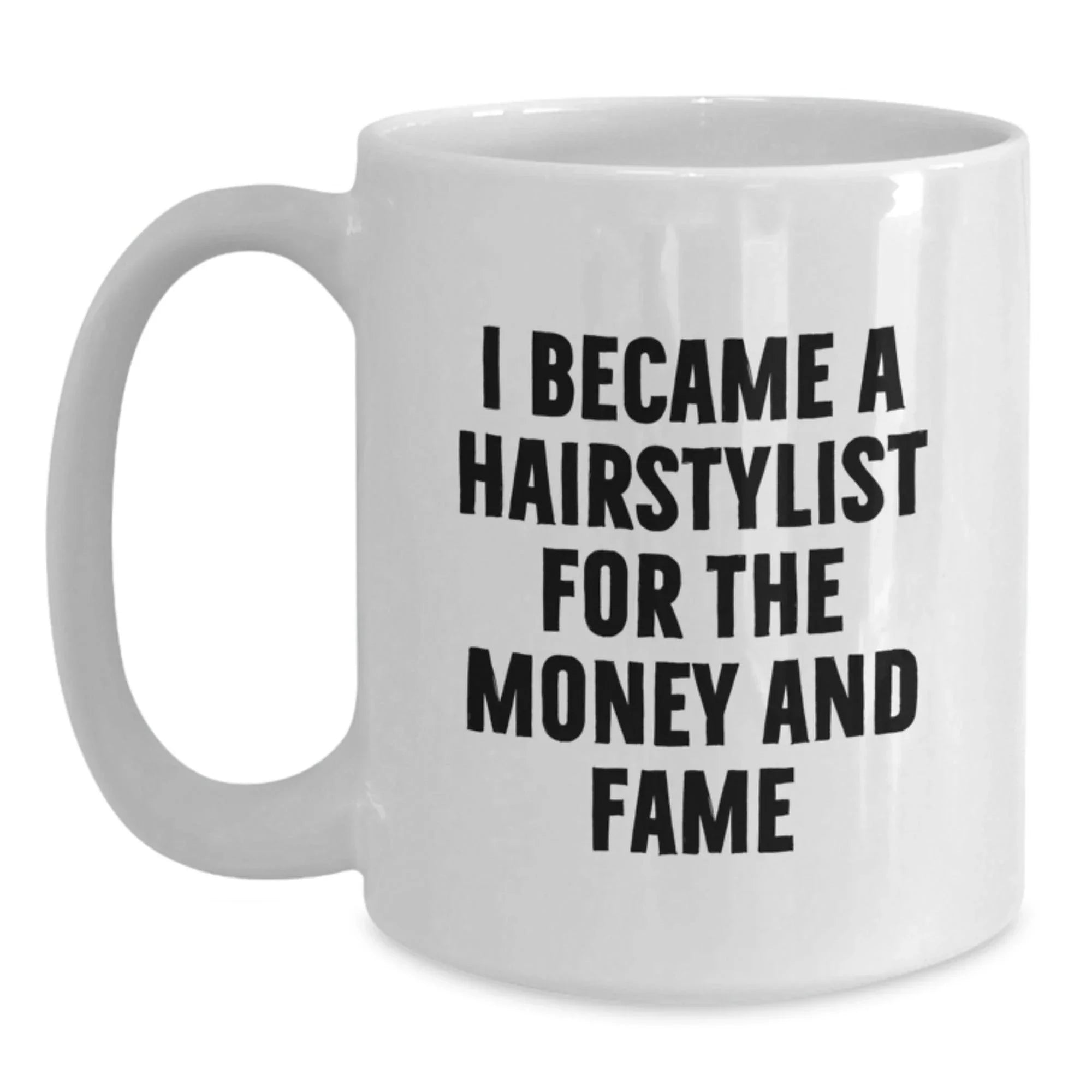 Funny Hairstylist White Coffee Mug Gifts from Friends to Hairstylist, Christmas Unique Mug for Men and Women