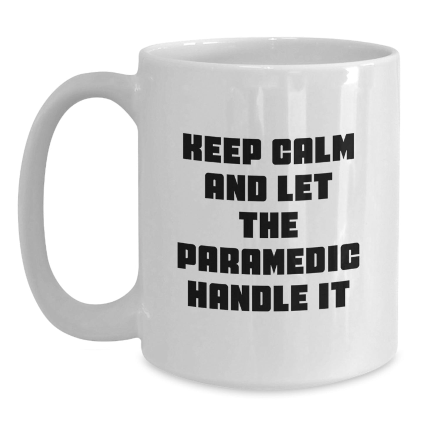 Funny Rescue Worker Gifts from Friends, Christmas Unique Mugs for Rescue Workers, Keep Calm And Let The Rescue Worker Handle It White Coffee Mug - Main