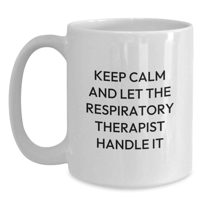 Funny Respiratory Therapist Gifts from Family and Friends - Keep Calm and Let The Respiratory Therapist Handle It White Coffee Mug for Christmas - Main