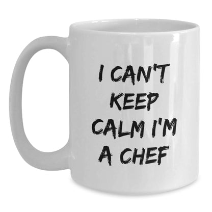 Funny Chef Gifts from Friends - I Can't Keep Calm White Coffee Mugs for Men, Unique Christmas Unique Gifts for Him - Main