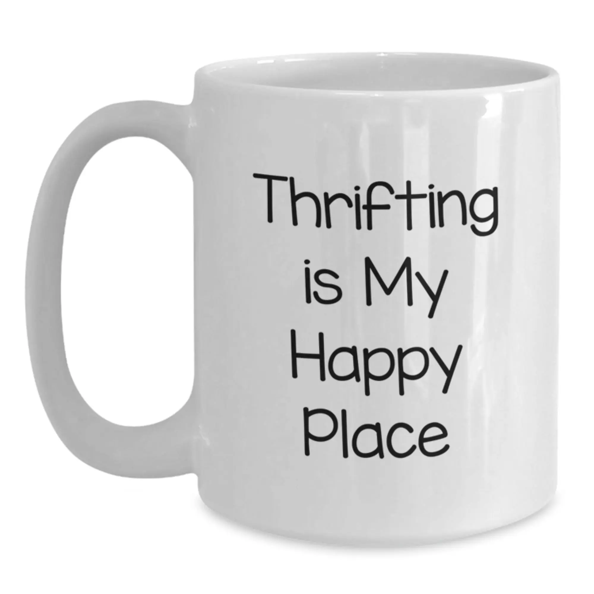 Funny Thrifting Gifts for Thrifting Lovers, Unique Graduation Unique Gifts from Friends, White Coffee Mug with Thrifting Is My Happy Place Quote - Main