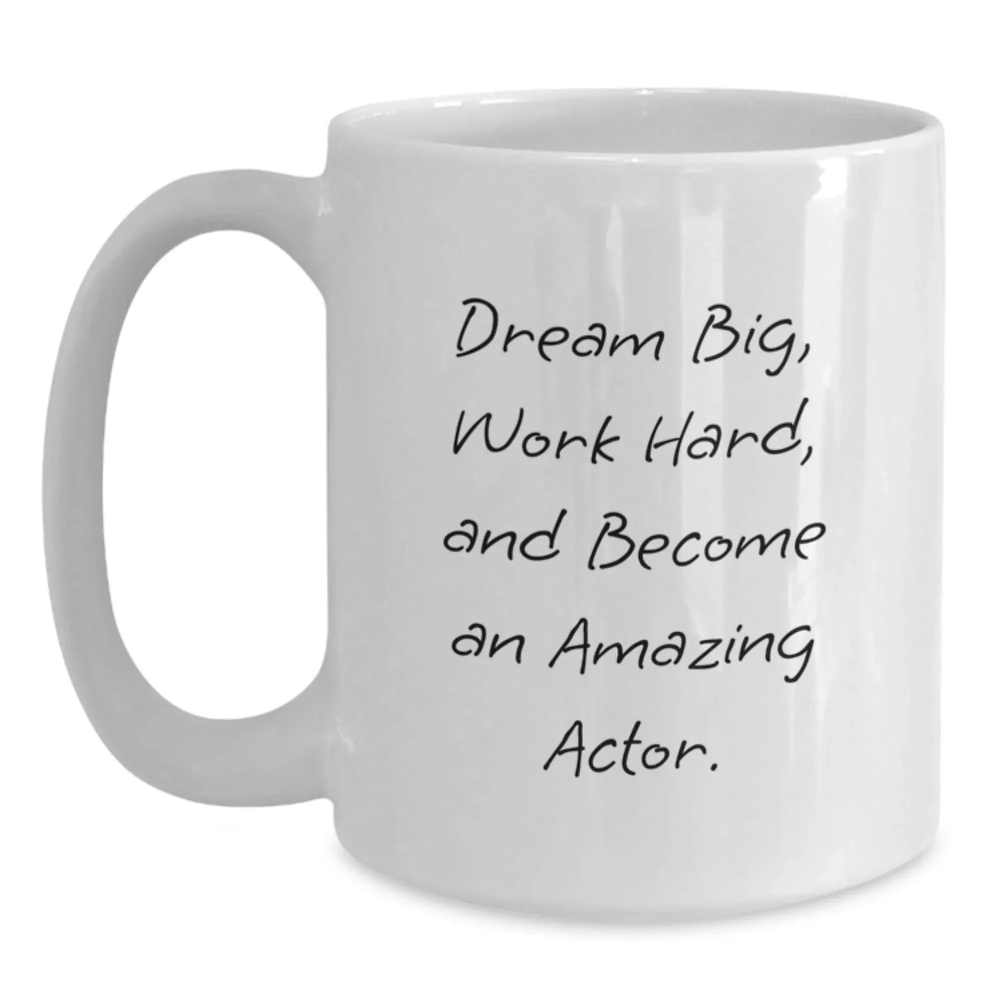 Funny Actor Gifts from Friends for Actor Men White Coffee Mugs with Dream Big and Work Hard Quote, Christmas Unique Gifts for Actor