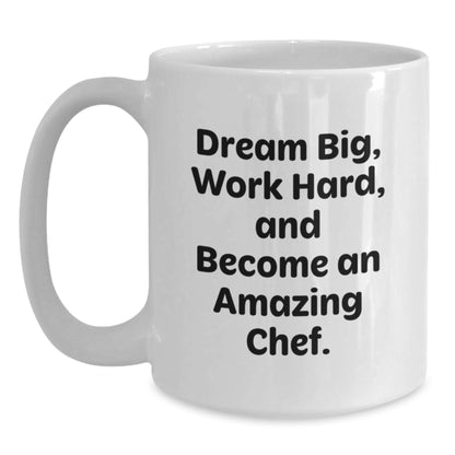 Inspirational Chef Gifts for Men, Funny White Coffee Mug, Gifts from Friends, Christmas Unique Ideas, Dream Big Work Hard Become Amazing Chef Quote - Main