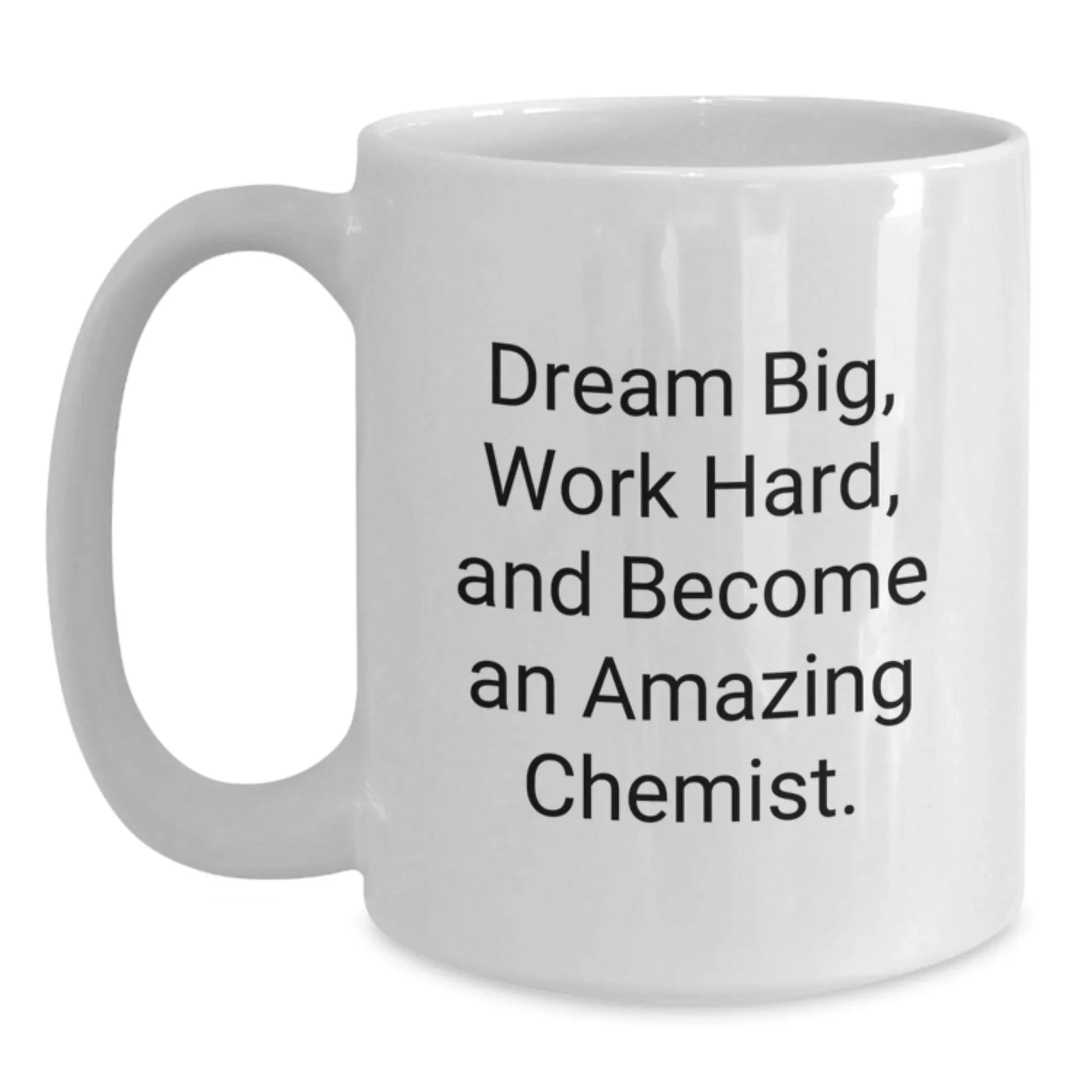 Fun Inspirational Chemist White Coffee Mug Gifts from Friends to Amazing Chemist Men Women Coworkers Family