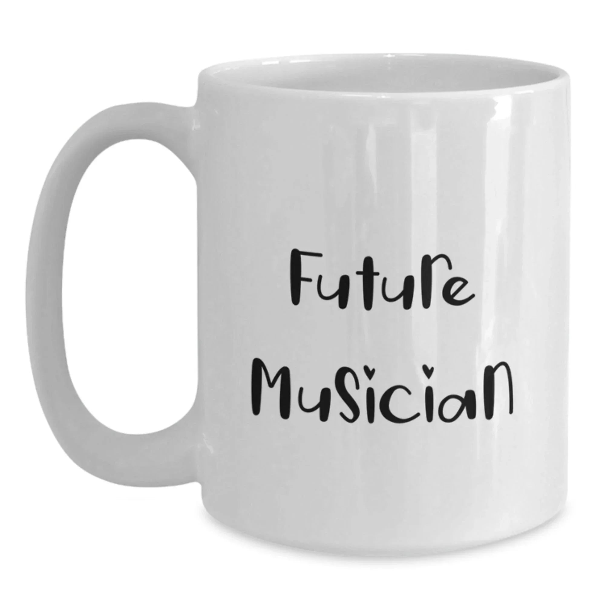 Funny Future Musician Birthday Unique Gifts from Friends - White Coffee Mug for Musician Enthusiasts, 11oz or 15oz Capacity, Ceramic, Microwave, Dishwasher Safe