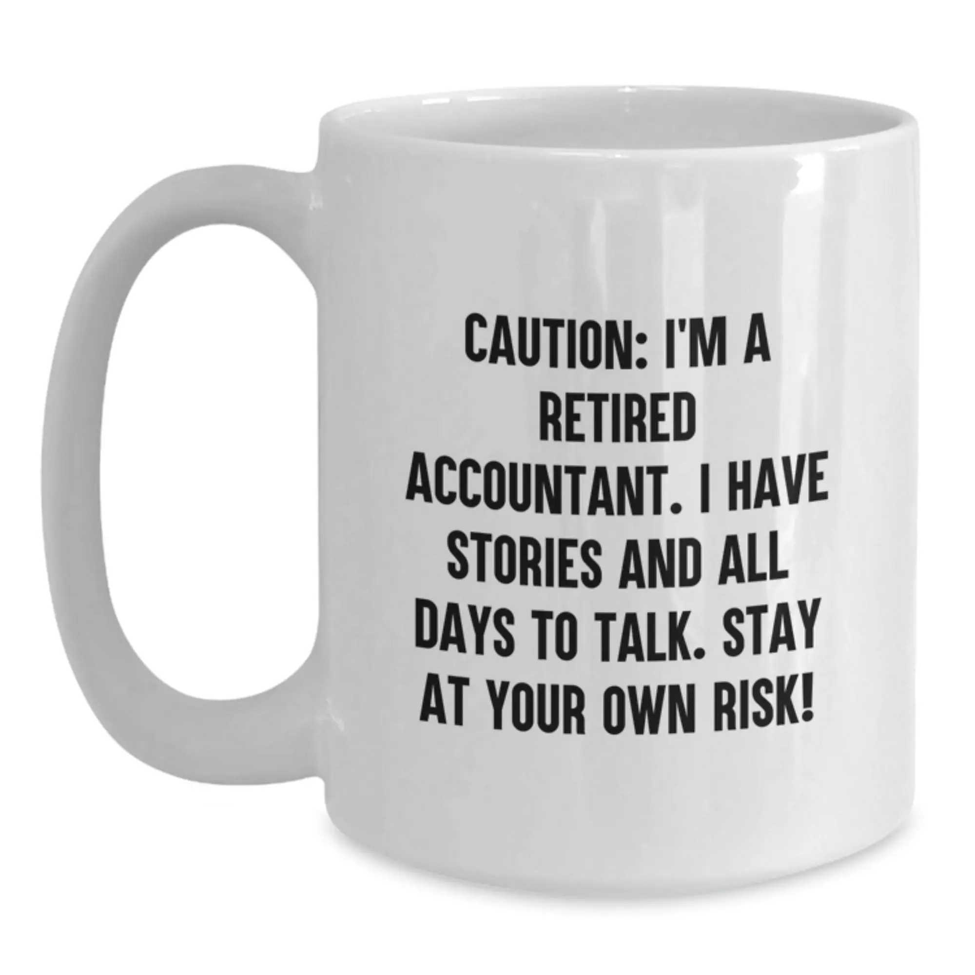 Funny Accountant Humor White Coffee Mugs Gifts from Friends for Birthday Unique Gifts - Main
