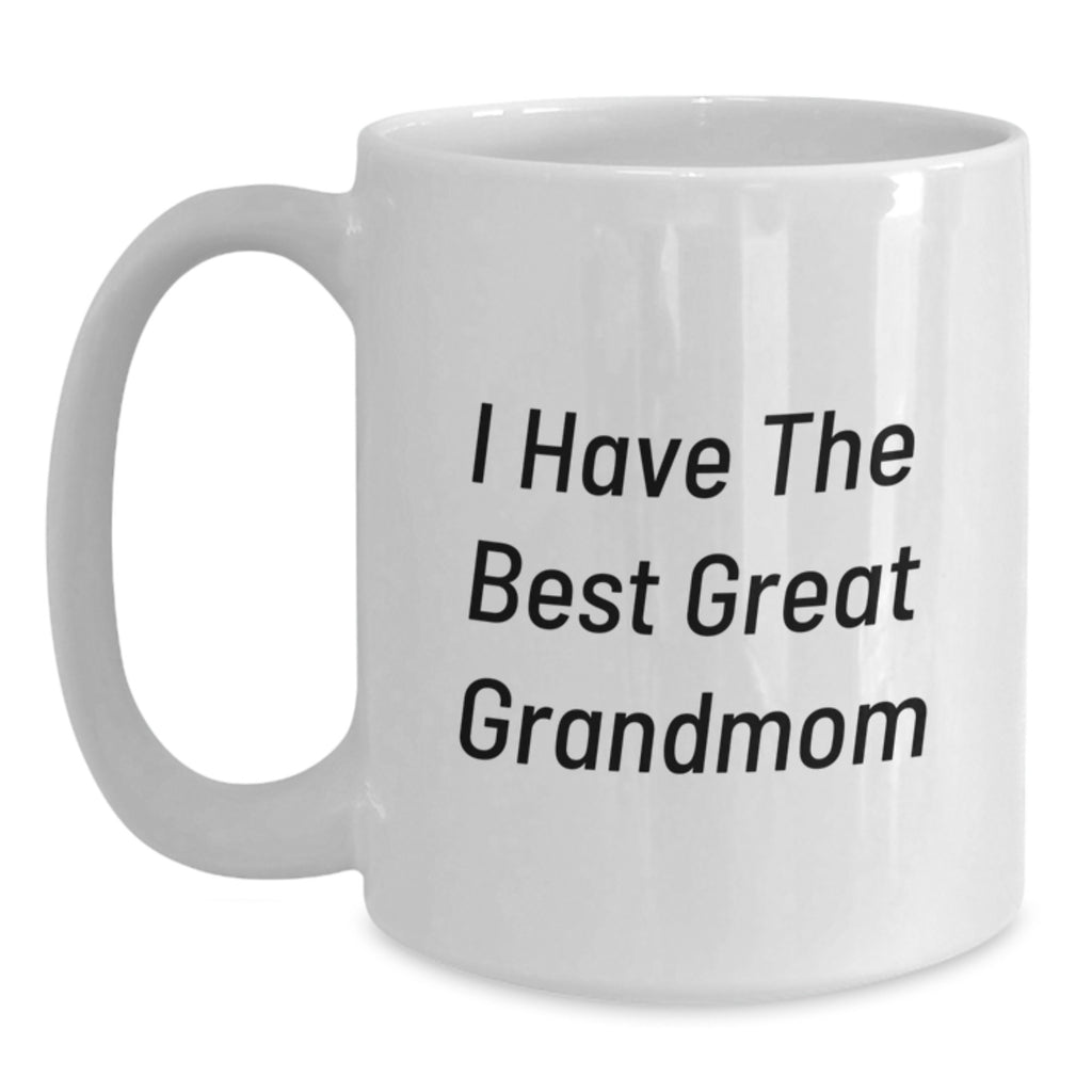 Christmas Gift I Have The Best Great Grandmom - A Present For Her - Main