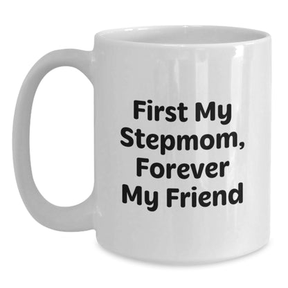 Funny Stepmom Gifts from Men, White Coffee Mug Quotes for Stepmom, Christmas Unique Gifts for Stepmom - Main