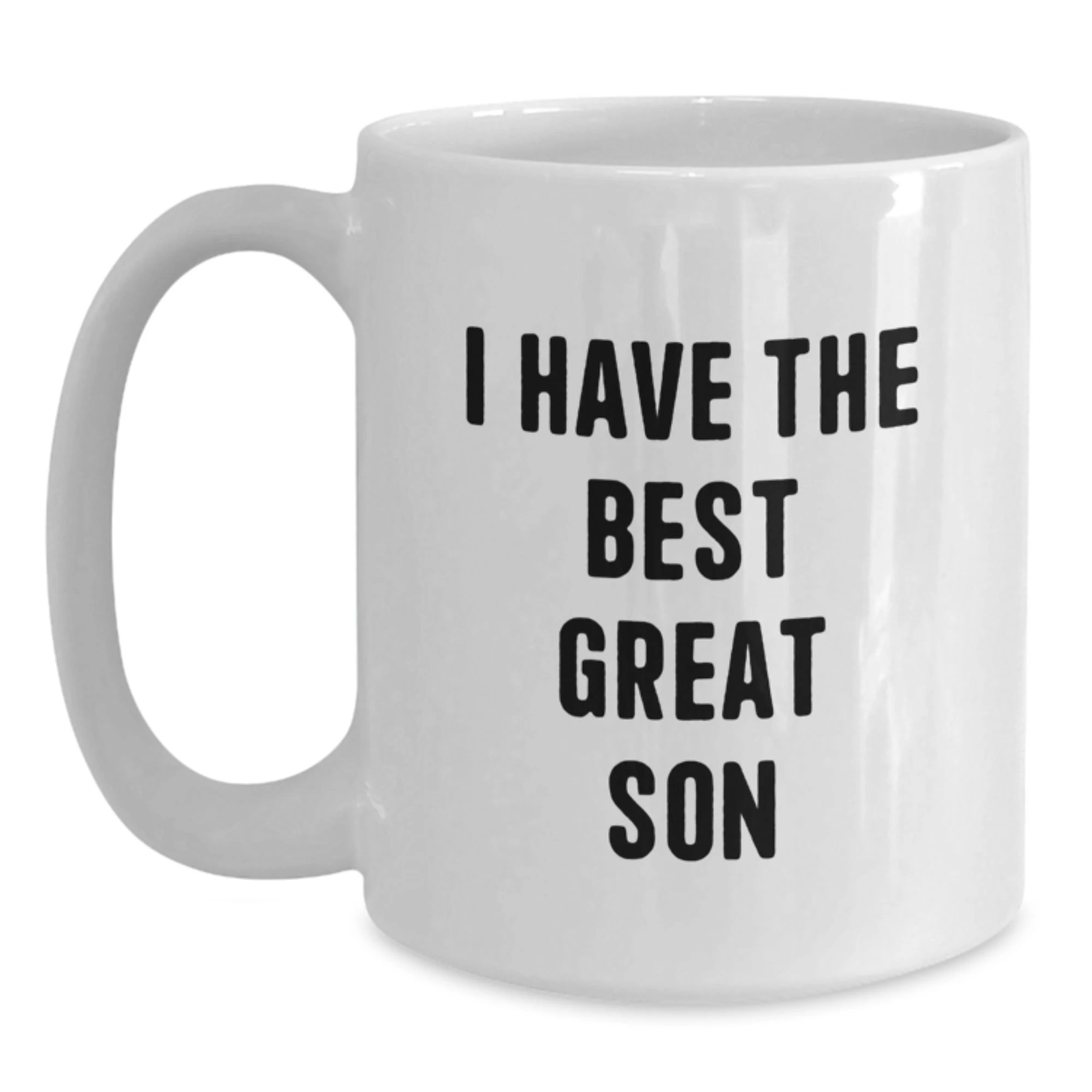 Funny Son Gifts, Unique White Coffee Mug, I Have The Best Great Son Quote, Gifts from Mom, Gifts for Son - Main