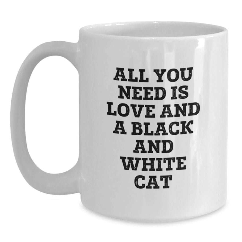 Funny Black and White Cat Coffee Mugs for Graduation Gifts from Friends and Family - 'All You Need Is Love And A Black And White Cat' Quote
