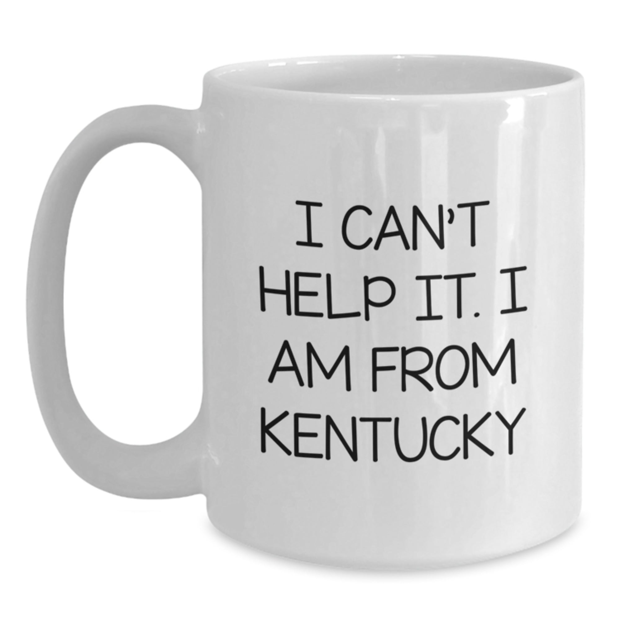 Funny Kentucky Gifts for Men from Friends, Kentucky White Coffee Mug Christmas Unique Gifts, I Can't Help It - Main