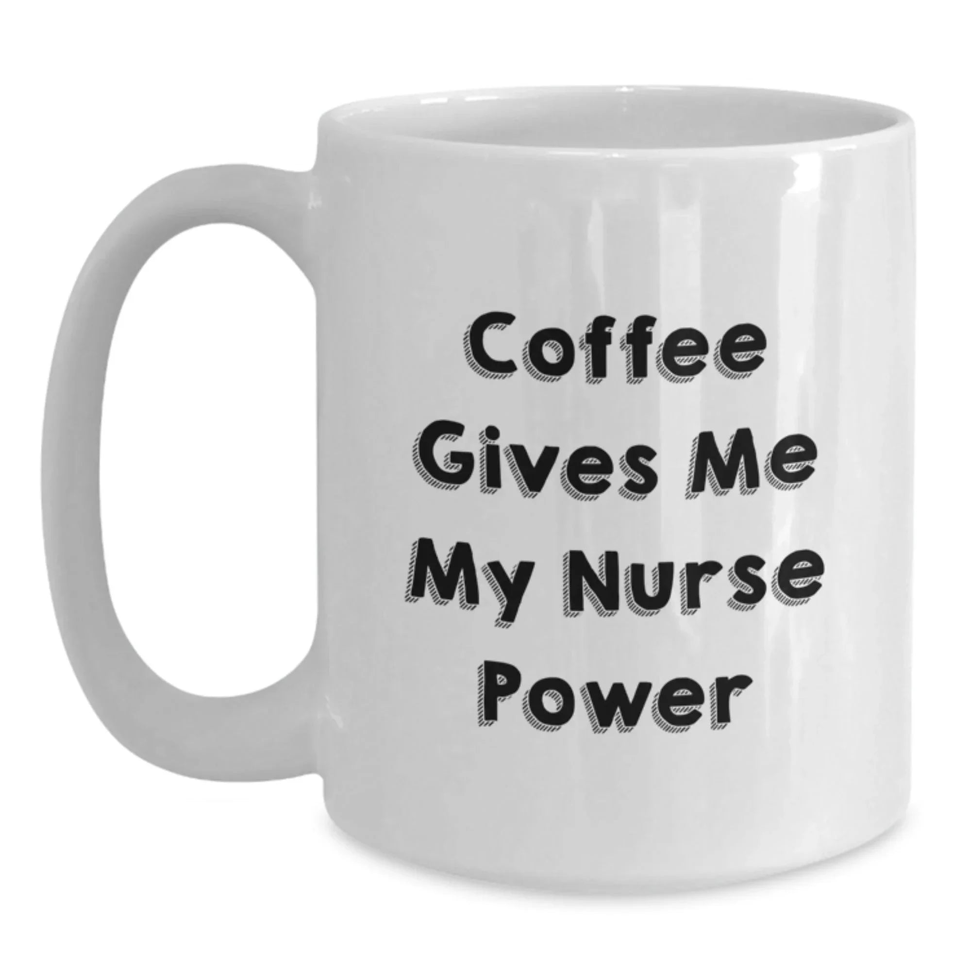 Nurse Gift Ideas Funny White Coffee Mug for Nurses, Christmas Unique Presents from Friends, Family, Coworkers
