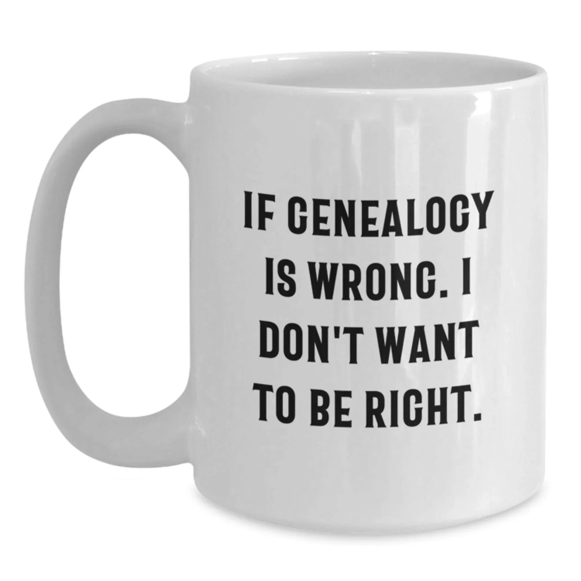 Genealogy Enthusiast Gifts from Family, Funny White Coffee Mug for Genealogy Lovers at Christmas