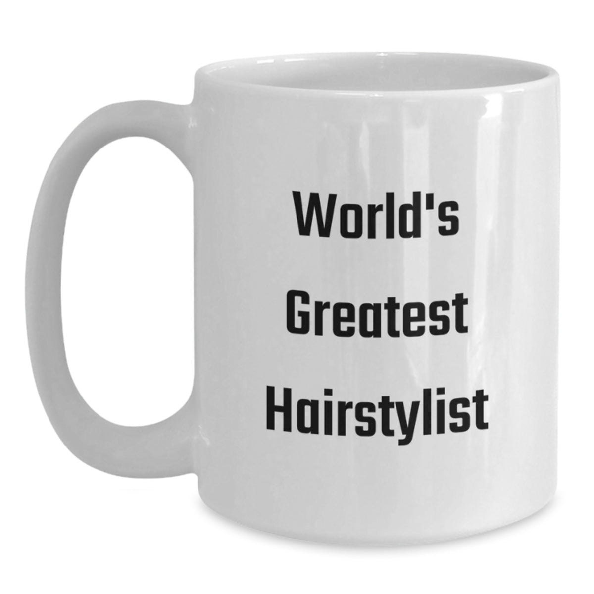 Hairstylist Gift for Him World's Greatest Keepsake White Coffee Mug - Main