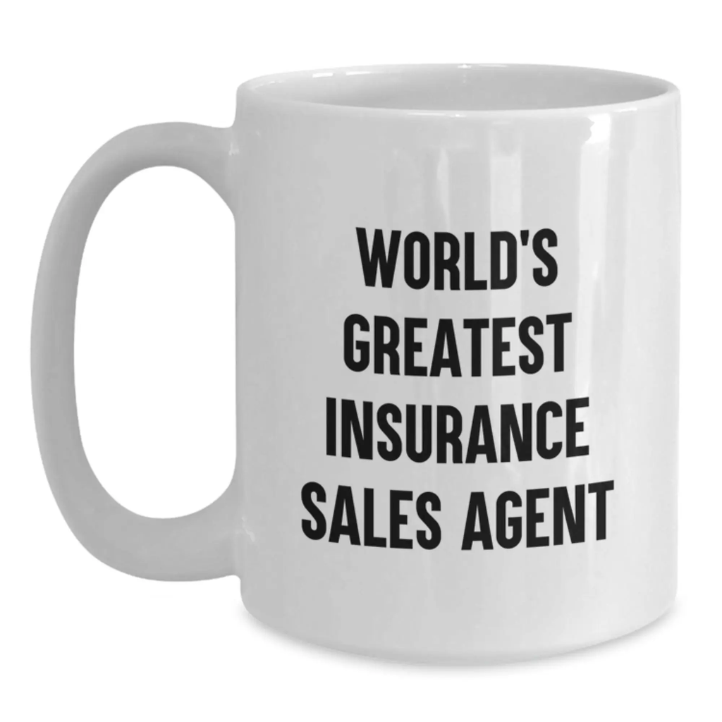 Funny World's Greatest Insurance Sales Agent Gift for Friends - White Ceramic Coffee Mug for Insurance Sales Agent Mom on Mother's Day Unique Gifts from Kids - Main