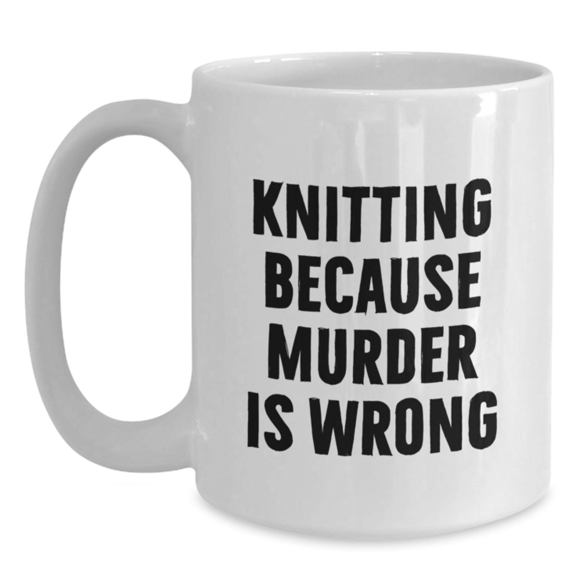 Funny Knitting Gifts for Women, Men, Friends, and Coworkers - White Coffee Mug with 'Knitting Because Murder Is Wrong' Quote, Christmas Unique Gifts from Family - Main