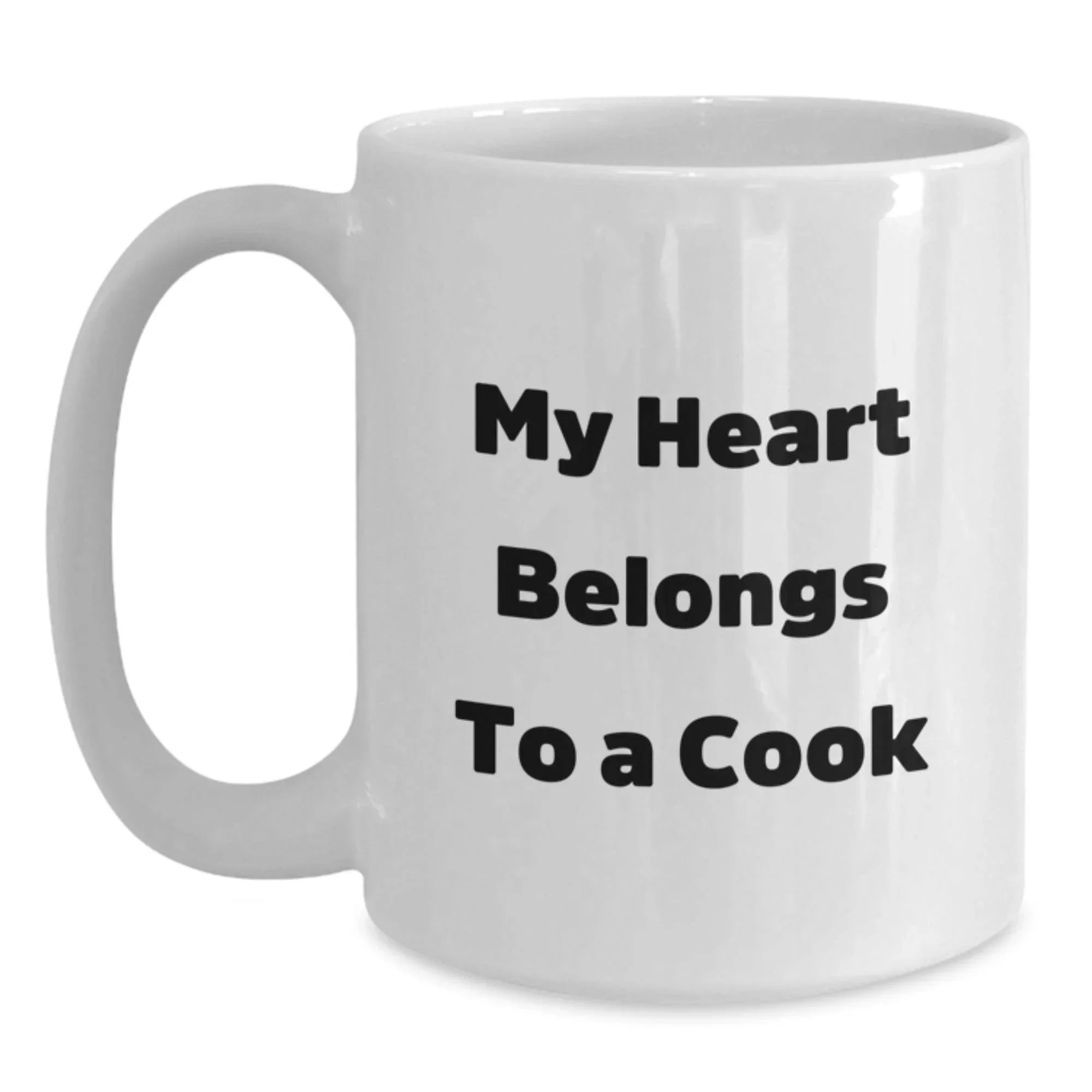 Funny Cook Gifts from Friends for Graduation, My Heart Belongs To A Cook White Coffee Mug, 11oz or 15oz Capacity, Ceramic Made, Microwave and Dishwasher Safe