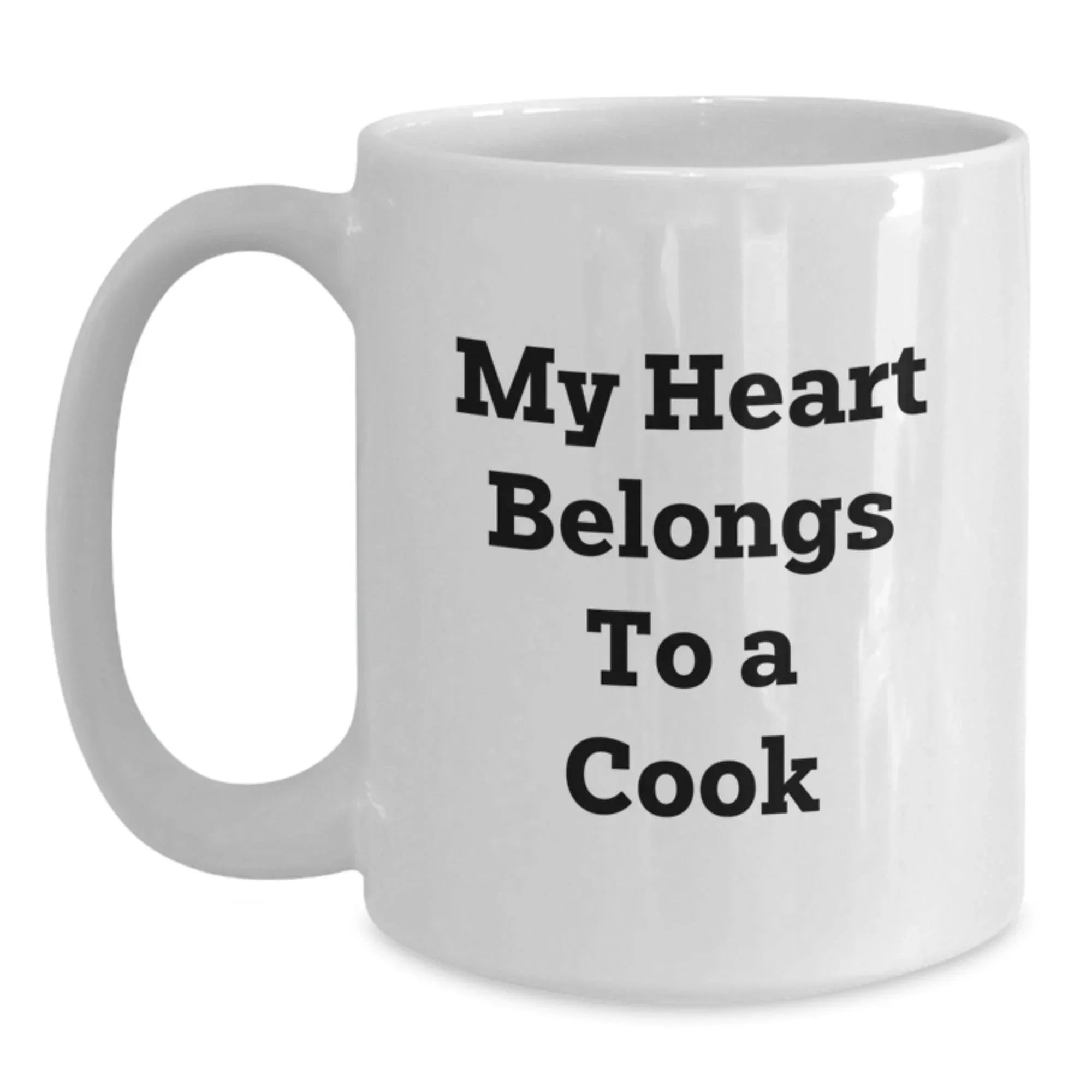 Funny 'My Heart Belongs To A Cook' White Coffee Mug Gifts for Cook Lovers, Unique Graduation Gifts from Family, Friends, or Coworkers
