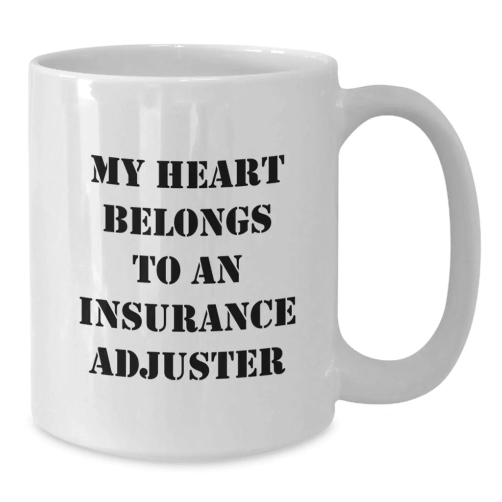 Funny Insurance Adjuster Gifts from Family - White Coffee Mug - My Heart Belongs To An Insurance Adjuster Christmas Unique